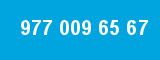 977 009 65 67